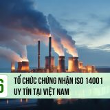 top 6 to chuc chung nhan iso 14001