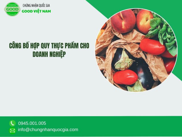 cong bo hop quy thuc pham cho doanh nghiep